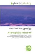 Atmosphère Terrestre edito da Alphascript Publishing