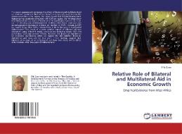 Relative Role of Bilateral and Multilateral Aid in Economic Growth di Filly Suso edito da LAP Lambert Academic Publishing