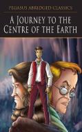 Journey to The Centre of the Earth di Pegasus edito da B Jain Publishers Pvt Ltd