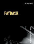 Payback di Lars Thelonius edito da Books On Demand
