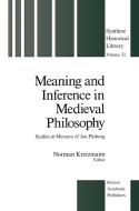 Meaning and Inference in Medieval Philosophy edito da Springer Netherlands