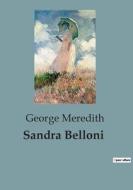 Sandra Belloni di George Meredith edito da Culturea