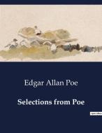 Selections from Poe di Edgar Allan Poe edito da Culturea