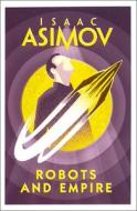 Robots and Empire di Isaac Asimov edito da HarperCollins Publishers