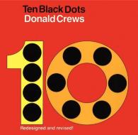 Ten Black Dots di Donald Crews edito da Harpercollins Publishers Inc