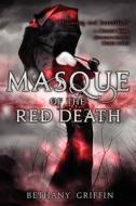 Masque of the Red Death di Bethany Griffin edito da GREENWILLOW