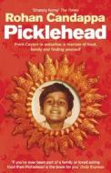 Picklehead di Rohan Candappa edito da Ebury Publishing