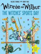 Winnie And Wilbur: The Witches' Sports Day di Thomas edito da Oxford University Press