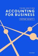 Accounting for Business 3e di Peter Scott edito da OXFORD UNIV PR