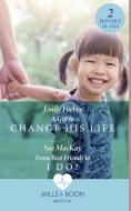 A Gift To Change His Life / From Best Friends To I Do? di Emily Forbes, Sue MacKay edito da HarperCollins Publishers