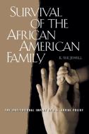 Survival of the African American Family di Karen Jewell edito da Praeger