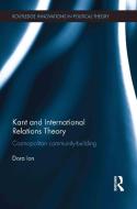 Kant and International Relations Theory di Dora Ion edito da Taylor & Francis Ltd