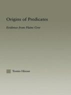 Origins of Predicates di Tomio Hirose edito da Taylor & Francis Ltd