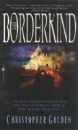 The Borderkind di Christopher Golden edito da Bantam Books