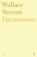 Harmonium di Wallace Stevens edito da Faber & Faber
