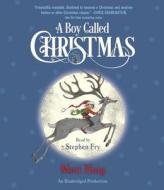 A Boy Called Christmas di Matt Haig edito da Listening Library (Audio)