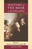 The Edinburgh History of the Book in Scotland, Volume 3: Ambition and Industry 1800-1880 di Bill Bell edito da PAPERBACKSHOP UK IMPORT