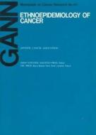 Ethnoepidemiology On Cancer di Tajima Kazuo, Sonoda Toshiro edito da Taylor & Francis Inc