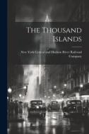 The Thousand Islands edito da LEGARE STREET PR