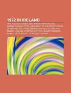 1972 In Ireland: Fifth Amendment Of The di Books Llc edito da Books LLC, Wiki Series