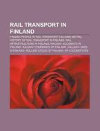 Rail Transport In Finland: History Of Ra di Books Llc edito da Books LLC, Wiki Series