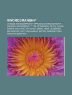 Swordsmanship: German School Of Fencing, di Books Llc edito da Books LLC, Wiki Series