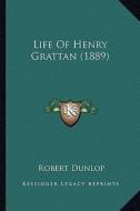 Life of Henry Grattan (1889) di Robert Dunlop edito da Kessinger Publishing