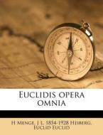 Euclidis Opera Omnia di H Menge edito da Nabu Press