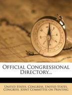 Official Congressional Directory... di United States Congress edito da Nabu Press