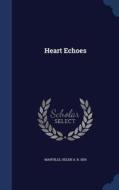 Heart Echoes edito da Sagwan Press