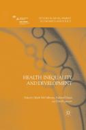 Health Inequality and Development edito da Palgrave Macmillan