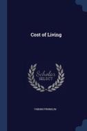 Cost Of Living di FABIAN FRANKLIN edito da Lightning Source Uk Ltd