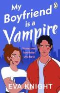 My Boyfriend Is A Vampire di Helena Hunting edito da Penguin Books Ltd