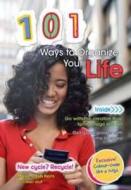 101 Ways To Organize Your Life di Deborah Underwood edito da Capstone Global Library Ltd