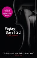 Eighty Days Red di Vina Jackson edito da Orion Publishing Co