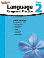 Language Usage and Practice: Grade 2 di Saranna Moeller, Betty Jones, Cynthia T. Strauch edito da Steck-Vaughn