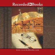 The Jungle Law di Victoria Vinton edito da Recorded Books