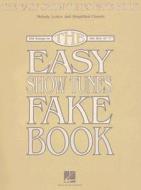 The Easy Show Tunes Fake Book: 100 Songs in the Key of C edito da Hal Leonard Publishing Corporation