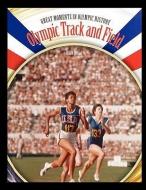 Olympic Track and Field di Brian Belval edito da Rosen Publishing Group