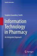 Information Technology in Pharmacy di Stephen Goundrey-Smith edito da Springer London