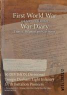 50 Division Divisional Troops Durham Light Infantry 1/7th Battalion Pioneers edito da Naval & Military Press