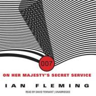 On Her Majesty S Secret Service di Ian Fleming edito da Blackstone Audiobooks