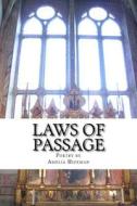 Laws of Passage: Inspirational Poetry di Amelia Hickman edito da Createspace