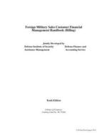 Foreign Military Sales Customer Financial Management Handbook (Billing) di Defense Institute of Security edito da Createspace