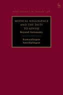 Rethinking Medical Negligence di Kumaralingam Amirthalingam edito da HART PUB