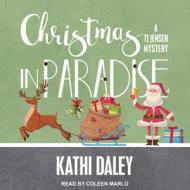 Christmas in Paradise di Kathi Daley edito da Tantor Audio