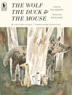 The Wolf, the Duck, and the Mouse di Mac Barnett edito da CANDLEWICK BOOKS