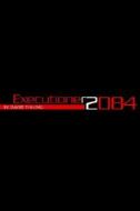 Executioner 2084 di David Tinling edito da Xlibris Corporation