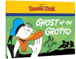 Walt Disney's Donald Duck: Ghost of the Grotto di Carl Barks edito da FANTAGRAPHICS BOOKS
