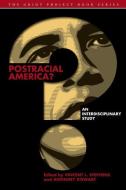 Postracial America? edito da Bucknell University Press
